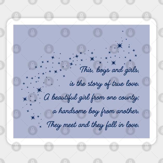 This, boys and girls, is the story of true love... Magnet by Stars Hollow Mercantile